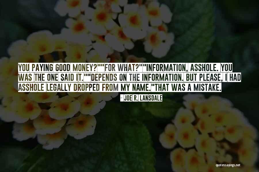 Driady Wiedzmin Quotes By Joe R. Lansdale Driady Wiedzmin Quotes By Joe R. Lansdale