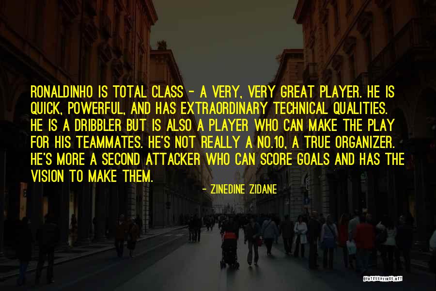 Dribbler Way Quotes By Zinedine Zidane Dribbler Way Quotes By Zinedine Zidane