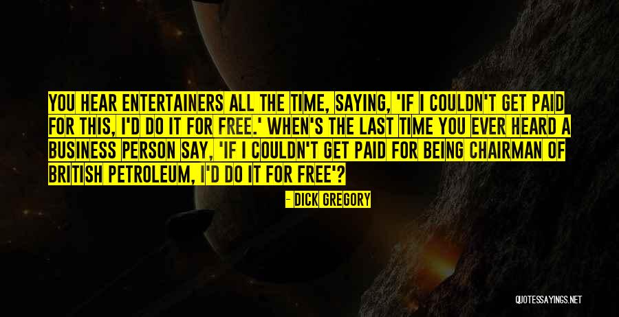 Dribbles Ice Quotes By Dick Gregory Dribbles Ice Quotes By Dick Gregory