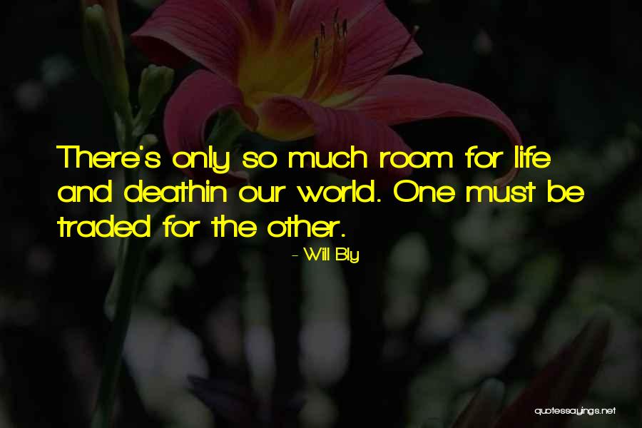 Dricote Quotes By Will Bly Dricote Quotes By Will Bly