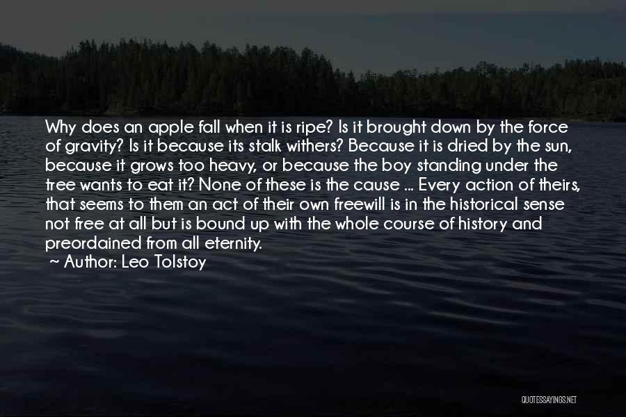 Dried Tree Quotes By Leo Tolstoy