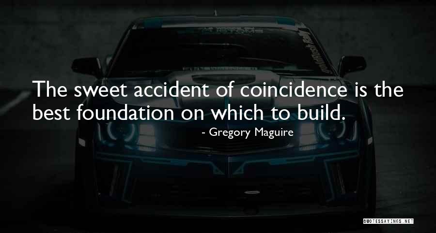 Driehaus Funds Quotes By Gregory Maguire Driehaus Funds Quotes By Gregory Maguire