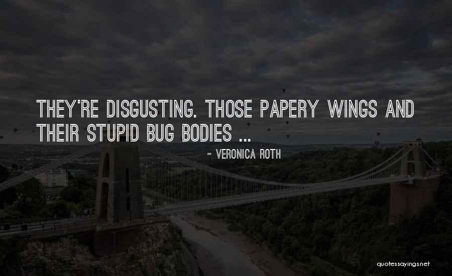 Driehaus Funds Quotes By Veronica Roth Driehaus Funds Quotes By Veronica Roth