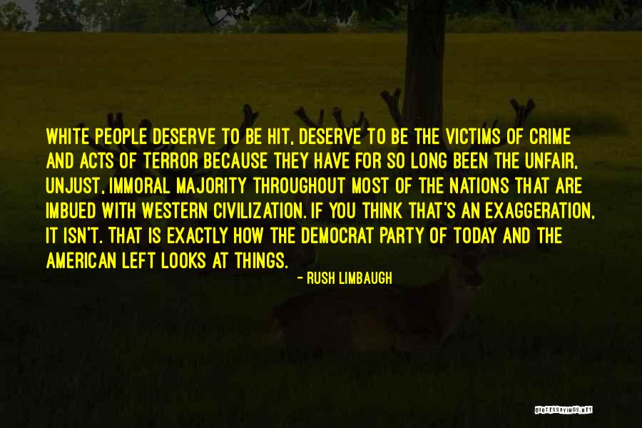 Drielly Drudi Quotes By Rush Limbaugh Drielly Drudi Quotes By Rush Limbaugh