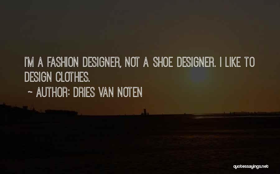 Dries Van Noten Quotes 1872811