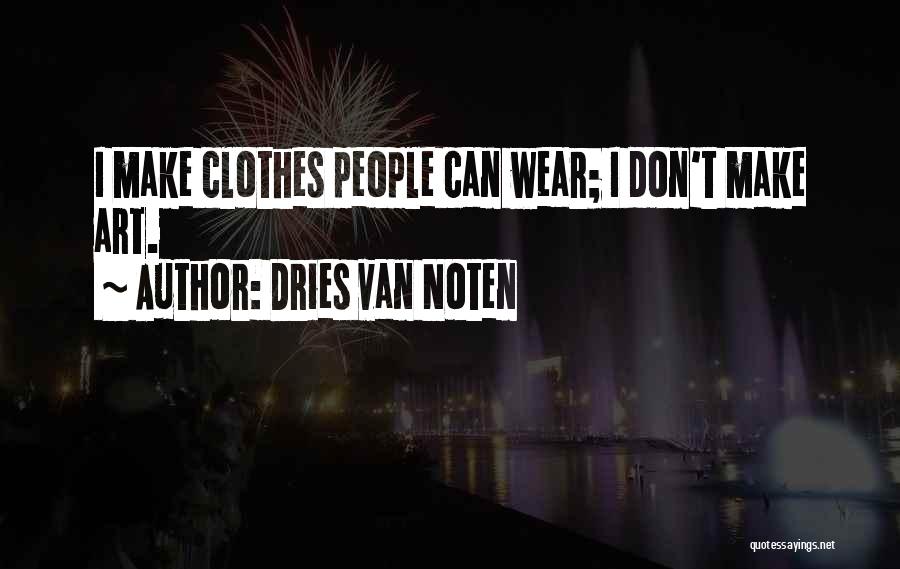 Dries Van Noten Quotes 887849