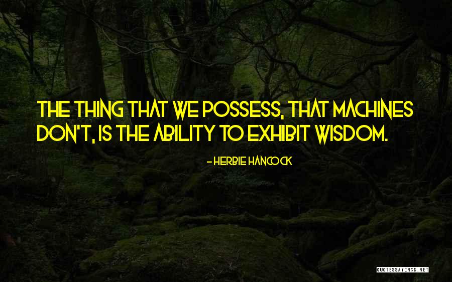 Driffield Yorkshire Quotes By Herbie Hancock Driffield Yorkshire Quotes By Herbie Hancock