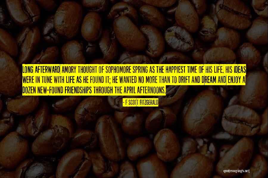 Drift Through Life Quotes By F Scott Fitzgerald Drift Through Life Quotes By F Scott Fitzgerald