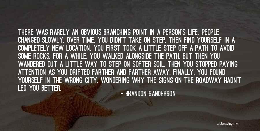 Drifted Away Quotes By Brandon Sanderson