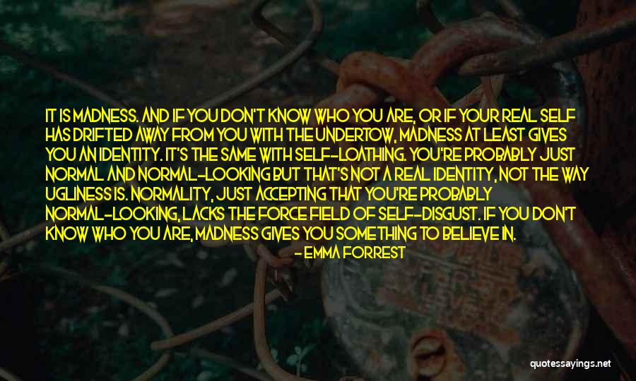 Drifted Away Quotes By Emma Forrest Drifted Away Quotes By Emma Forrest