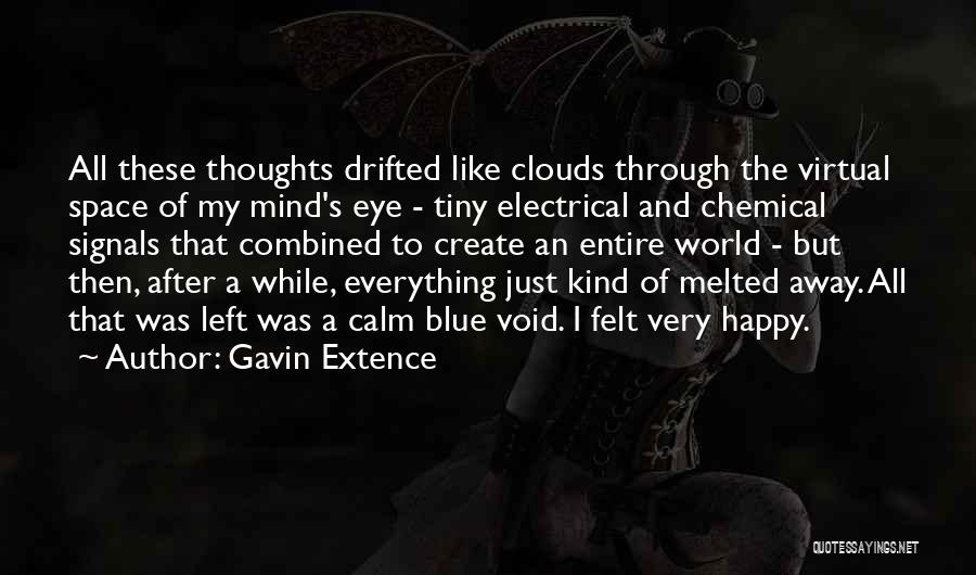Drifted Away Quotes By Gavin Extence