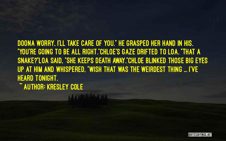 Drifted Away Quotes By Kresley Cole
