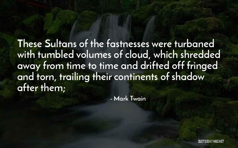 Drifted Away Quotes By Mark Twain