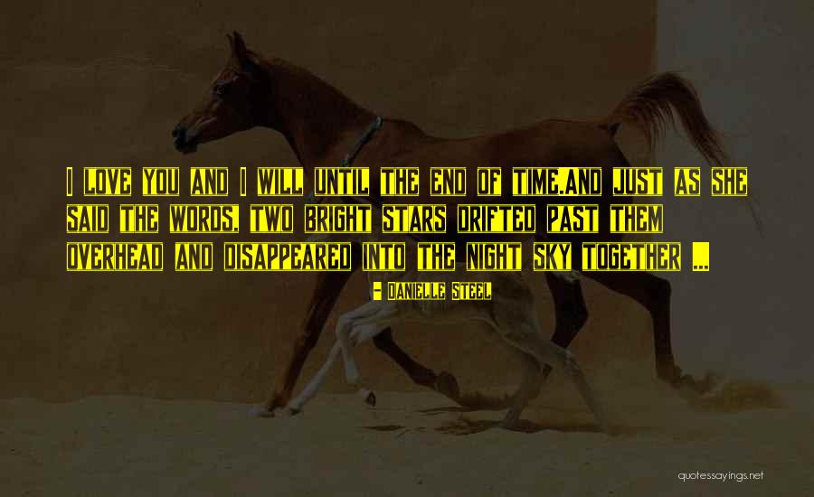 Drifted Love Quotes By Danielle Steel