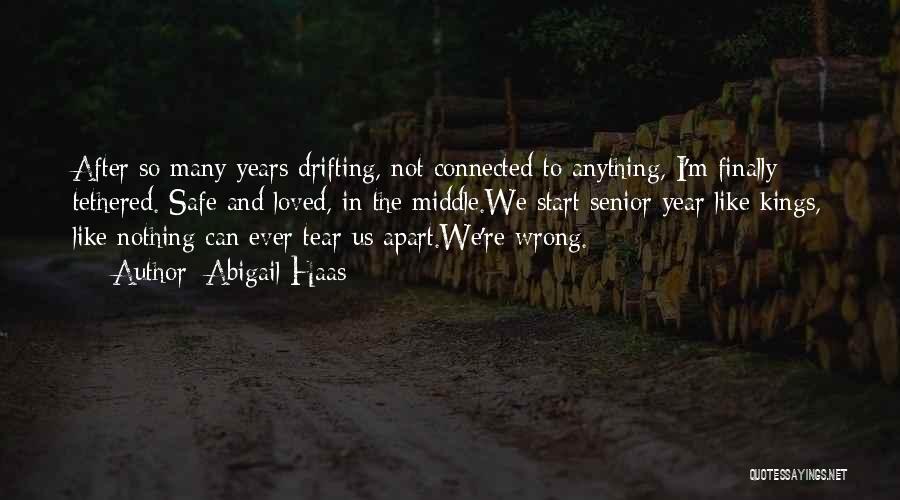 Drifting Apart From Someone Quotes By Abigail Haas