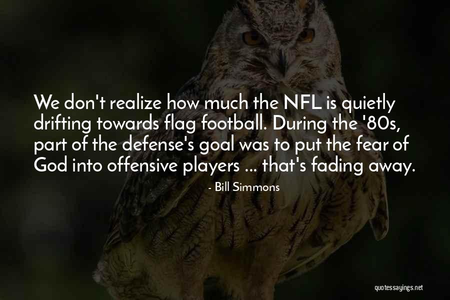 Drifting Away From God Quotes By Bill Simmons Drifting Away From God Quotes By Bill Simmons