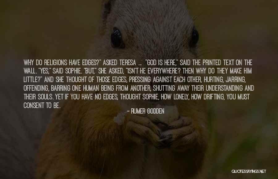 Drifting Away From God Quotes By Rumer Godden Drifting Away From God Quotes By Rumer Godden