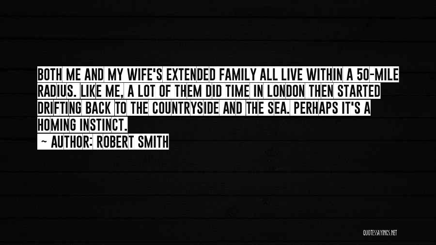 Drifting Family Quotes By Robert Smith