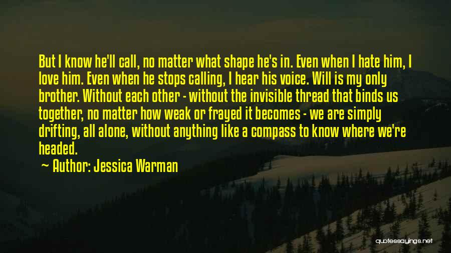 Drifting Love Quotes By Jessica Warman