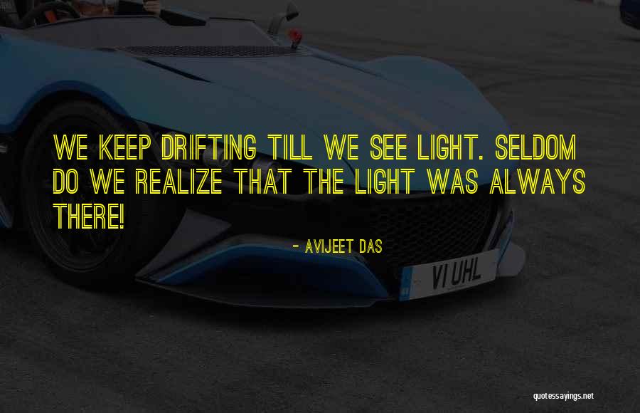 Drifting Quotes By Avijeet Das Drifting Quotes By Avijeet Das