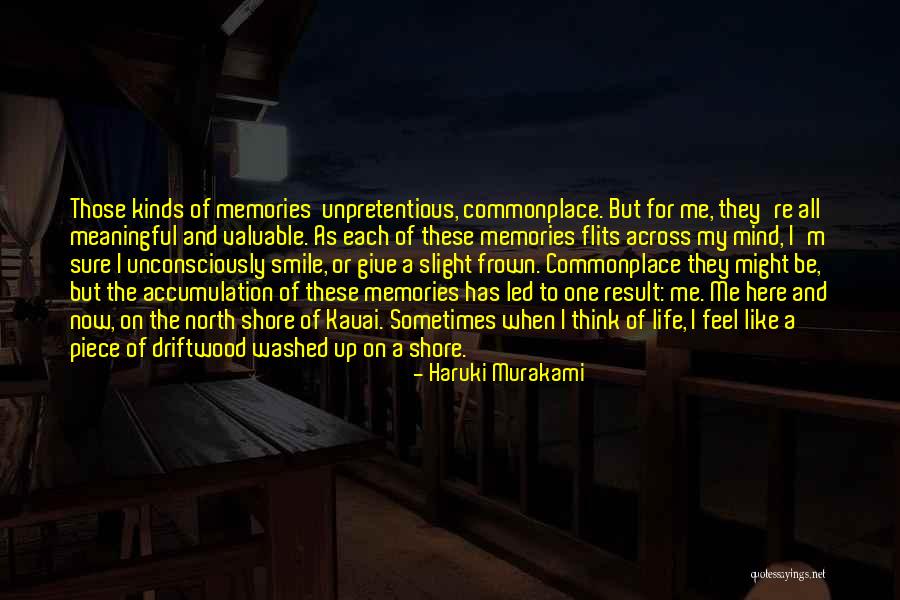 Driftwood Quotes By Haruki Murakami Driftwood Quotes By Haruki Murakami