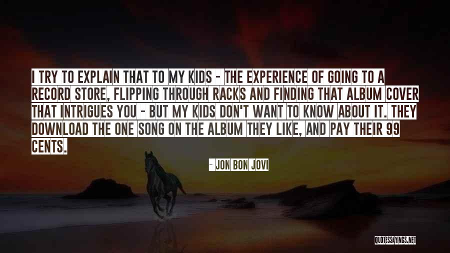 Drighten Quotes By Jon Bon Jovi Drighten Quotes By Jon Bon Jovi