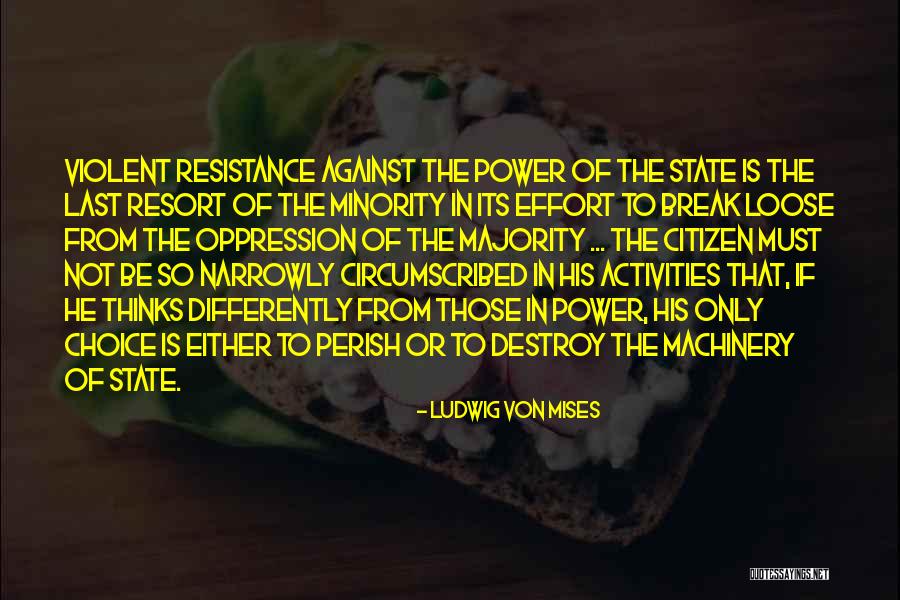 Drillers Club Quotes By Ludwig Von Mises Drillers Club Quotes By Ludwig Von Mises