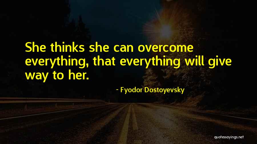 Drilless Mud Quotes By Fyodor Dostoyevsky