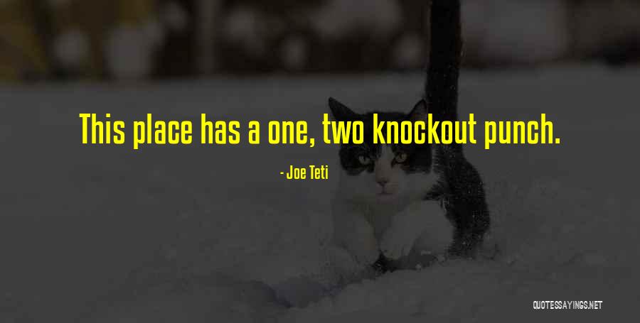 Drilless Mud Quotes By Joe Teti Drilless Mud Quotes By Joe Teti