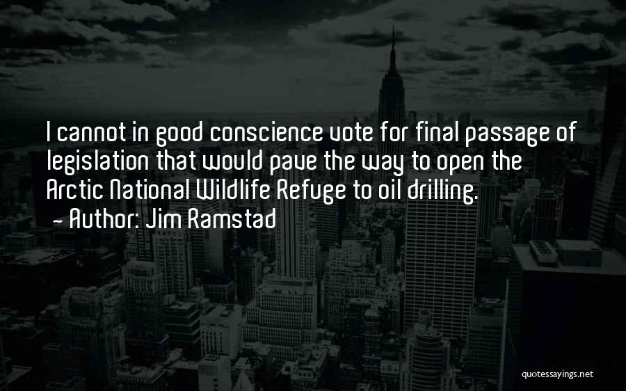 Drilling For Oil Quotes By Jim Ramstad