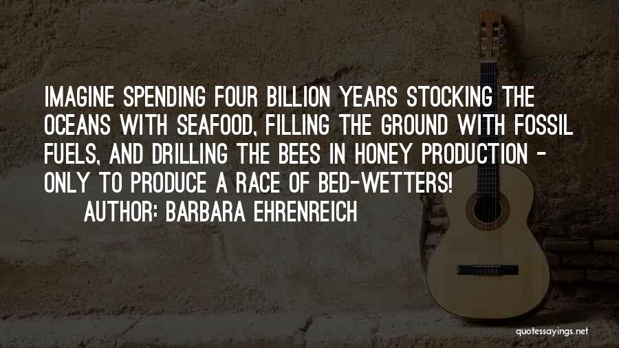 Drilling Quotes By Barbara Ehrenreich