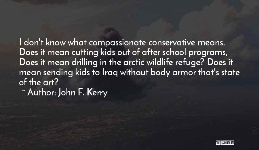 Drilling Quotes By John F. Kerry