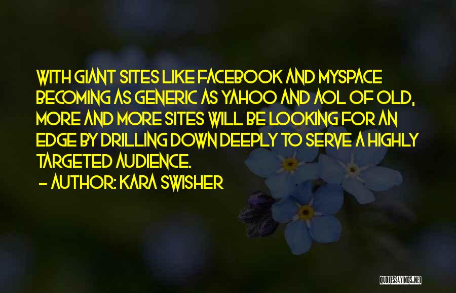 Drilling Quotes By Kara Swisher