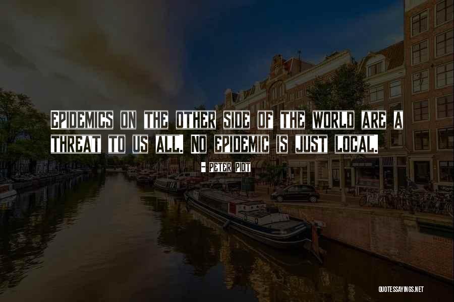 Drillisch Online Quotes By Peter Piot Drillisch Online Quotes By Peter Piot