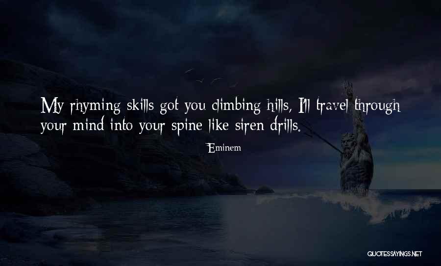 Drills Quotes By Eminem