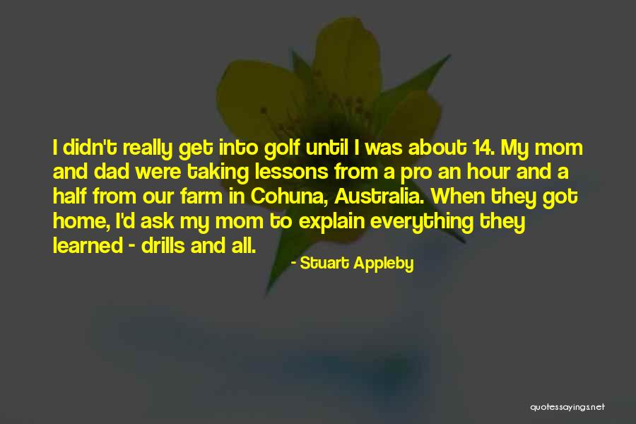 Drills Quotes By Stuart Appleby