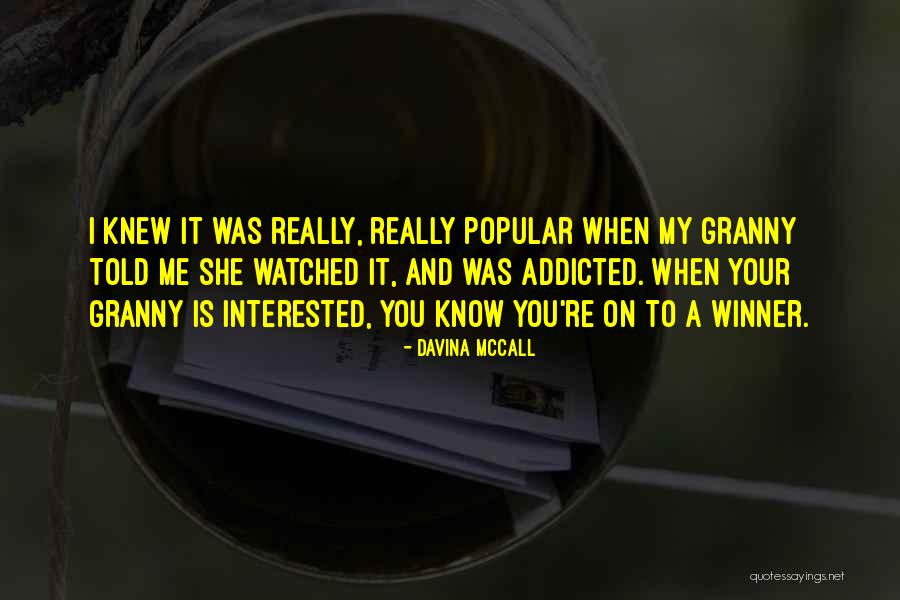 Drillspot Quotes By Davina McCall Drillspot Quotes By Davina McCall