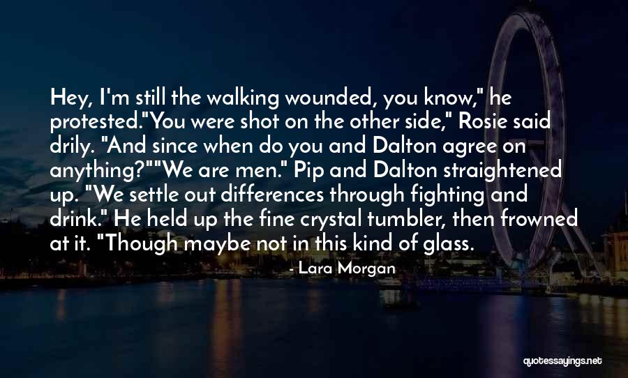 Drily Quotes By Lara Morgan Drily Quotes By Lara Morgan