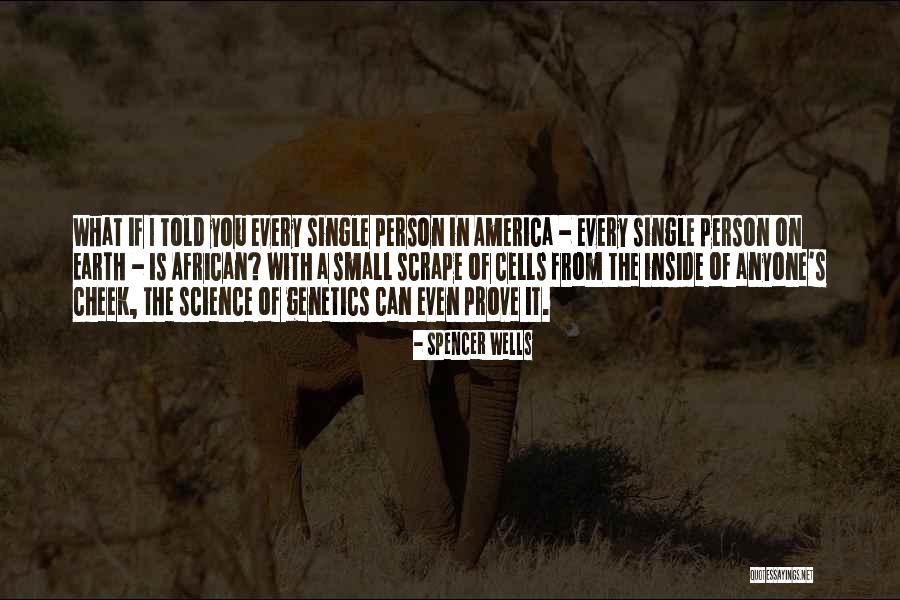 Drin Quotes By Spencer Wells Drin Quotes By Spencer Wells
