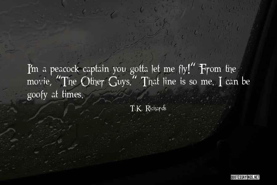 Drin Quotes By T.K. Richards Drin Quotes By T.K. Richards
