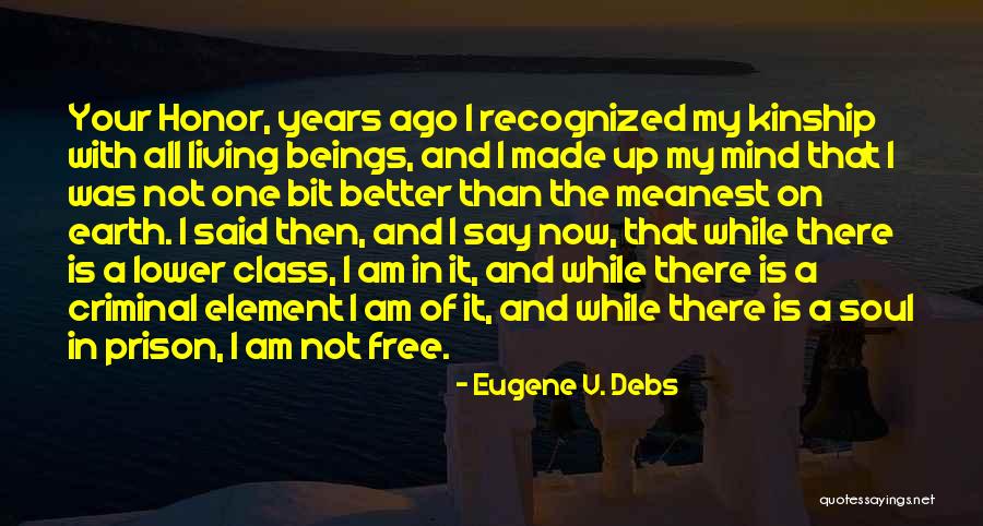 Dringenberg Quotes By Eugene V. Debs Dringenberg Quotes By Eugene V. Debs