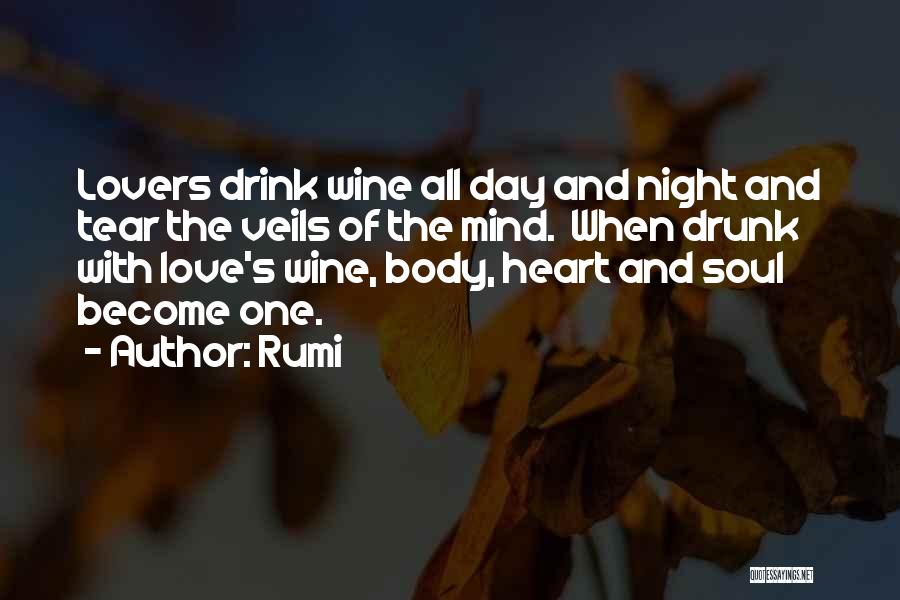 Drink All Night Quotes By Rumi