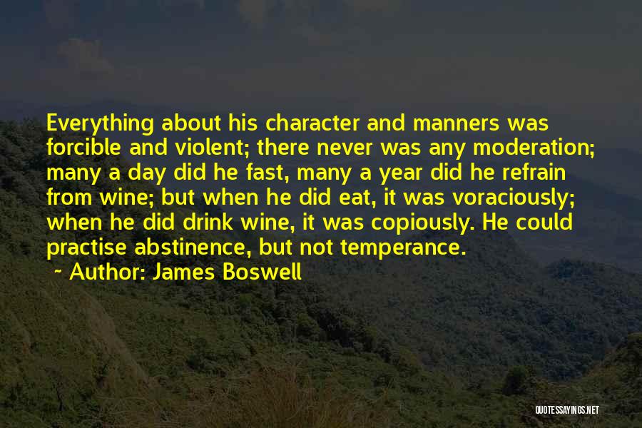 Drink In Moderation Quotes By James Boswell