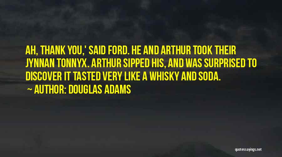 Drink Liquor Quotes By Douglas Adams