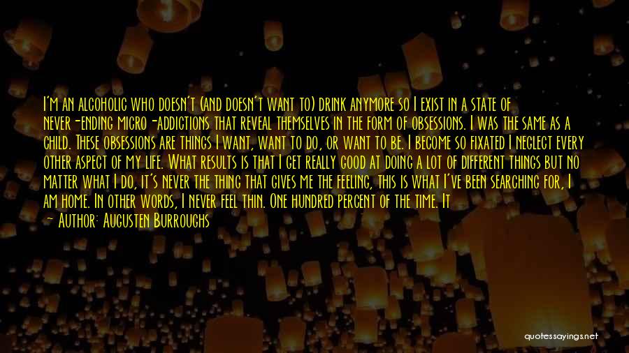 Drink Quotes By Augusten Burroughs