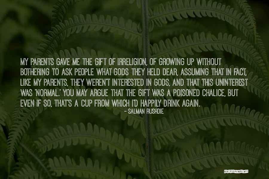 Drink To That Quotes By Salman Rushdie Drink To That Quotes By Salman Rushdie
