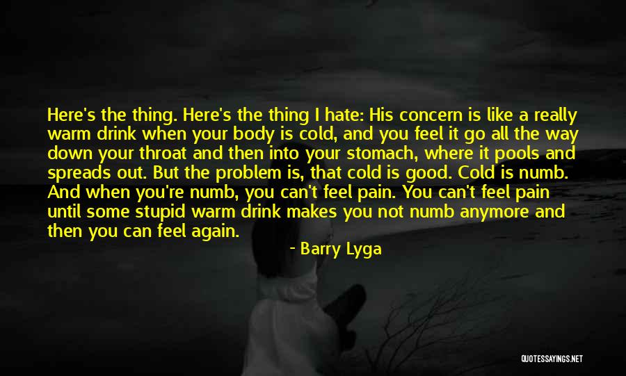 Drink Until Quotes By Barry Lyga Drink Until Quotes By Barry Lyga