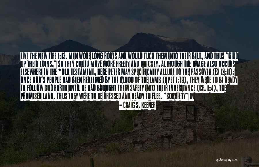 Drink Until Quotes By Craig S. Keener Drink Until Quotes By Craig S. Keener