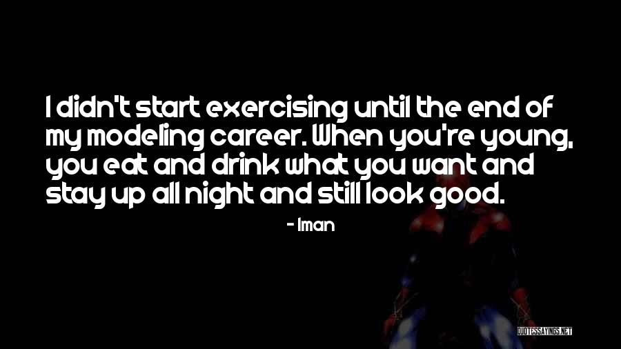 Drink Until Quotes By Iman Drink Until Quotes By Iman