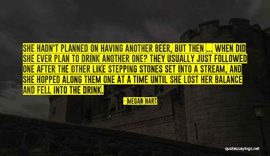 Drink Until Quotes By Megan Hart Drink Until Quotes By Megan Hart
